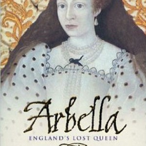 The story of Arbella Stuart